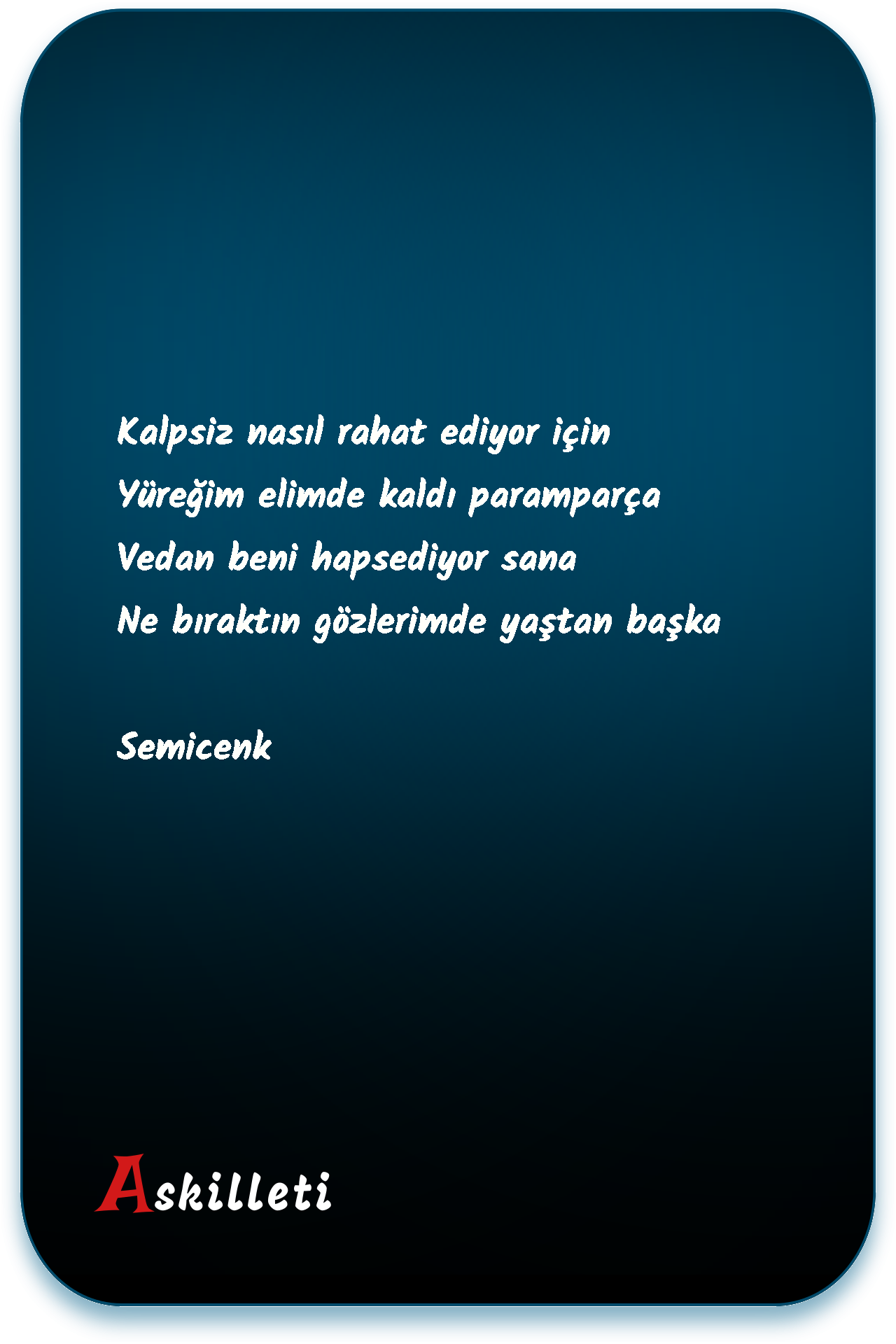 Kalpsiz nasıl rahat ediyor için Yüreğim elimde kaldı paramparça Vedan beni hapsediyor sana Ne bıraktın gözlerimde yaştan başka | Semicenk Kalpsiz nasıl rahat ediyor için Yüreğim elimde kaldı paramparça Vedan beni hapsediyor sana Ne bıraktın gözlerimde yaştan başka | Semicenk