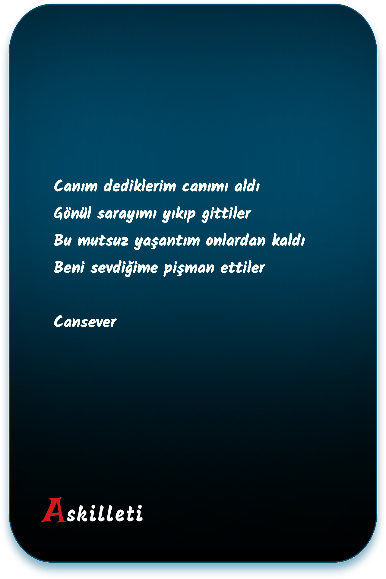 Canım dediklerim canımı aldı Gönül sarayımı yıkıp gittiler Bu mutsuz yaşantım onlardan kaldı Beni sevdiğime pişman ettiler | Cansever