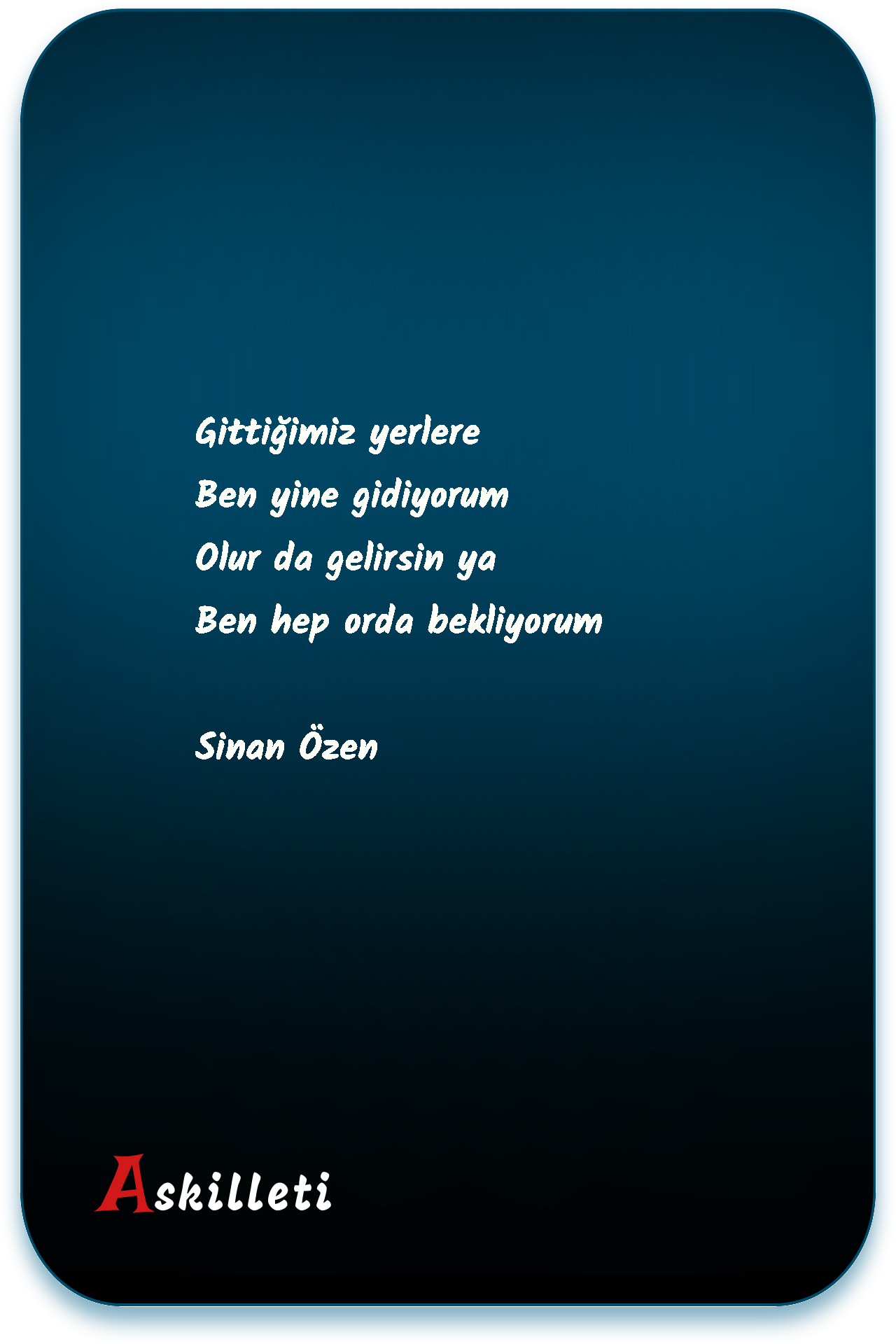 Gittiğimiz yerlere Ben yine gidiyorum Olur da gelirsin ya Ben hep orda bekliyorum | Sinan Özen